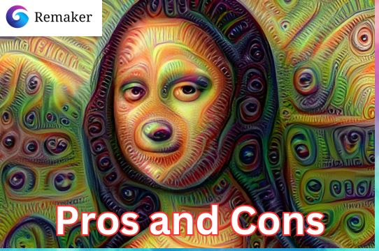 Pros and cons of Remaker AI - AI Upsurge 