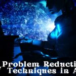 Problem Reduction Techniques in AI - Ai Upsurge